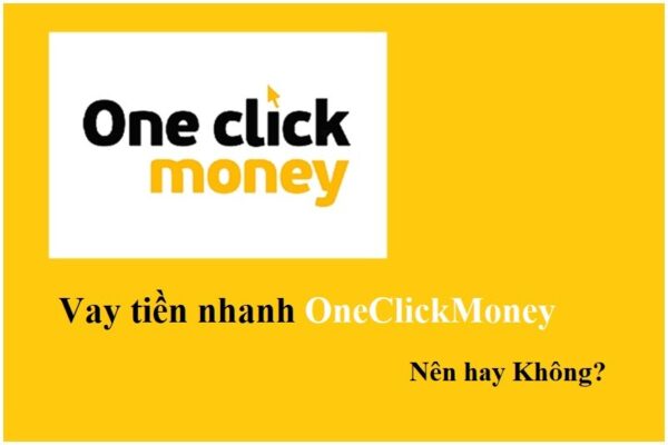 85-huong-dan-vay-tien-one-click-money-2-min